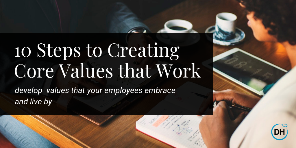 how to create and develop core values for a better company culture