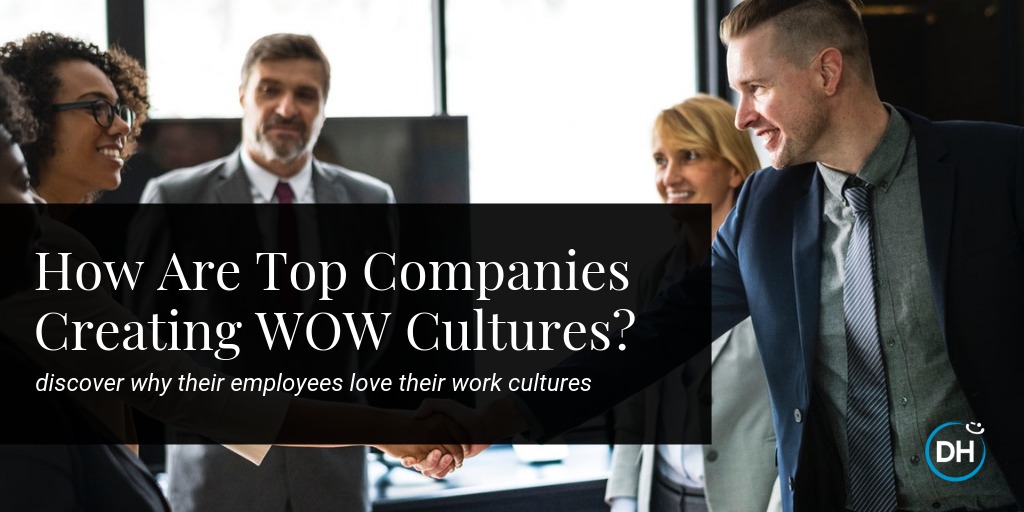 organizations with great  WOW company cultures