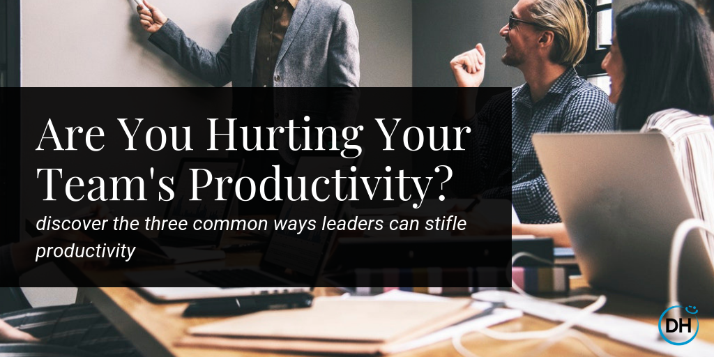 3 ways to accidentally ruin productivity