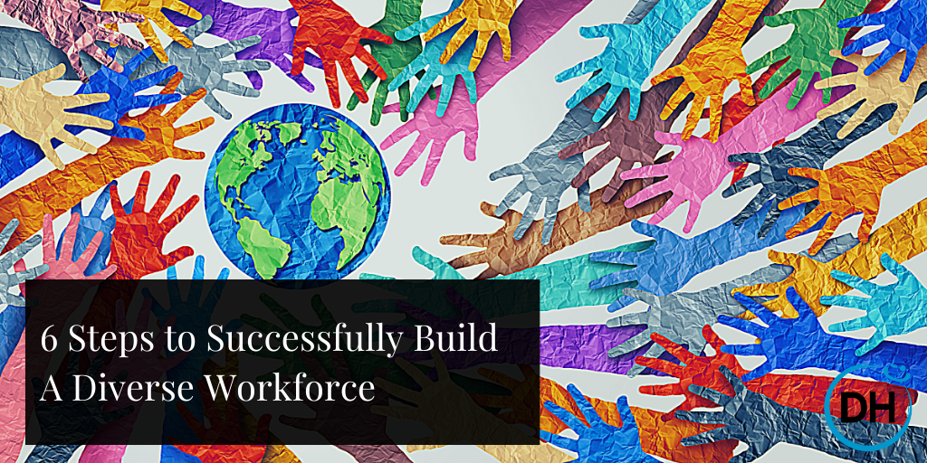 Build Diverse Workforce